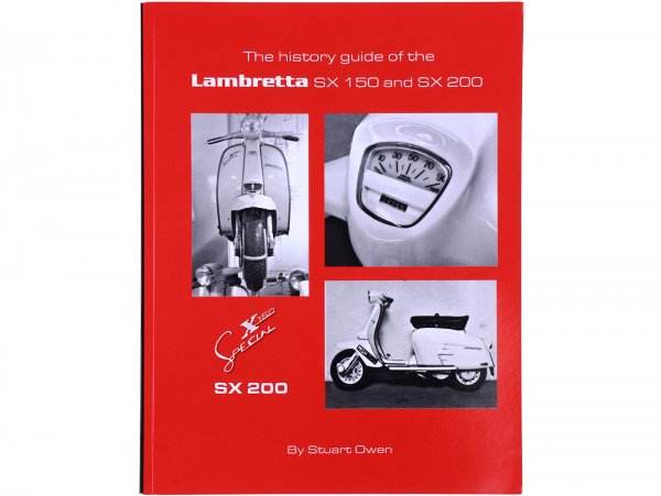 Libro -THE HISTORY GUIDE OF THE LAMBRETTA SX 150 AND SX 200 The Lambretta history series- A4, 44 páginas, Inglés por Stuart Owen