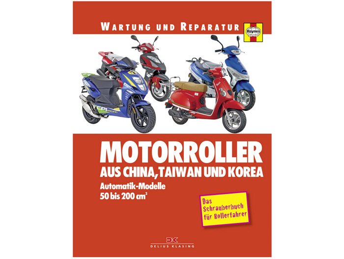 Reparaturanleitung Motorroller aus China Taiwan Korea Automatik Modelle 50-200 