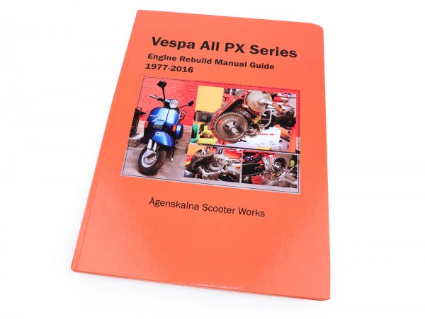 Buch -Reparaturanleitung Motor Instandsetzung - Vespa PX 1977-2016 - englische Sprache - 57 Seiten