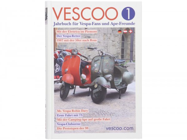 VESCOO 1 Anuario para aficionados a Vespa y amigos de Ape, 272 páginas, tapa dura, 16 x 23,5 cm -Lengua alemana