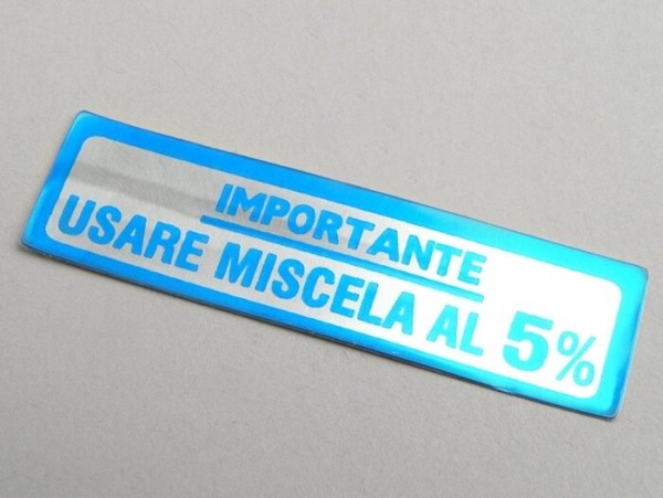 Sticker for fuel tank cap -OEM QUALITY- Vespa, Importante - Usare Miscela al 5% (1:20) - blue